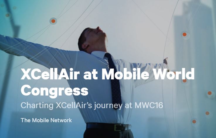 Mobile World Congress 2016 Resource Hub XCellAir